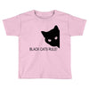 black cats rule Toddler T-shirt