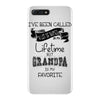 i ve been called a lot of names in my lifetime but grandpa is my favor iPhone 7 Plus Case