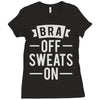 bra off sweats on Ladies Fitted T-Shirt