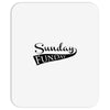 sunday funday Mousepad