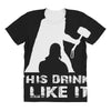 This Drink I Like It All Over Women's T-shirt