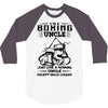 I'm A Boxing Uncle... 3/4 Sleeve Shirt