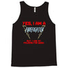 yes i am a firefighter Tank Top