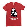 Still Alive Bitches Ladies Fitted T-Shirt