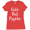 cute but pyscho Ladies Fitted T-Shirt
