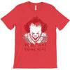 we all float down here T-Shirt