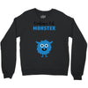I've Created a Monster Baby Boy Crewneck Sweatshirt