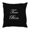 Team Bride Throw Pillow