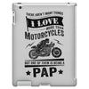 There Aren't Many Things I Love More Than Motorcycles iPad 3 and 4 Case