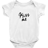 kiss me Baby Onesie