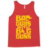 bad guys with big guns Tank Top
