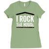 i rock the house Ladies Fitted T-Shirt