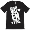 Be my valentine T-Shirt