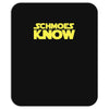 schmoes know Mousepad