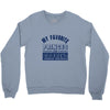 my favorite disney princess is my girlfriend Crewneck Sweatshirt