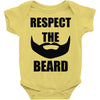 respect the beard Baby Onesie