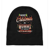 Merry Christmas To Mommy Of Great Awesome Baby Beanies