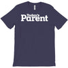 today's paren T-Shirt