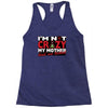 im not insane, ideal birthday gift or present Racerback Tank
