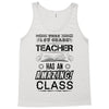 This 1 ST Grade Teacher Has An Amazing! Class Tank Top