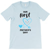 Our First Mother's Day! Baby Boy T-Shirt