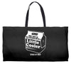 don't hate me cause i'm a little cooler Weekender Totes