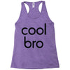 cool bro Racerback Tank