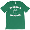 gangster wrapper T-Shirt