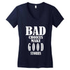 bad choices make good stories Women's V-Neck T-Shirt