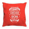 Super Cool Mom Of A Freaking Awesome Son Throw Pillow