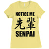 notice me senpai Ladies Fitted T-Shirt