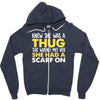 knew she was a thug Zipper Hoodie