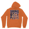 bring back pluto Unisex Hoodie