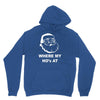 where my hoes Unisex Hoodie