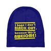 i hope i dont black out because this is awesome Baby Beanies