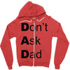 don't ask dad Zipper Hoodie