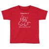 happiness is being loved by a cat Toddler T-shirt