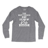 the best thing in my life are my kids and my grandkids Long Sleeve Shirts