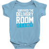 survived the delivery room it's a boy funny Baby Onesie