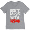 don't mess with onslow V-Neck Tee