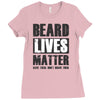 beard lives matter Ladies Fitted T-Shirt