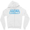 made in the sixties Zipper Hoodie