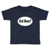 got boar Toddler T-shirt