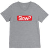 SLOW? V-Neck Tee