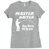 master baiter Ladies Fitted T-Shirt