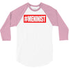 meninist hashtag 3/4 Sleeve Shirt