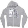 my pen is huge t shirt funny sex humor tee rude college manly crude pu Zipper Hoodie