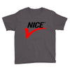 NICE Youth Tee