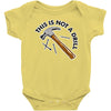 this is not a drill Baby Onesie