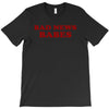Bad News Babes T-Shirt